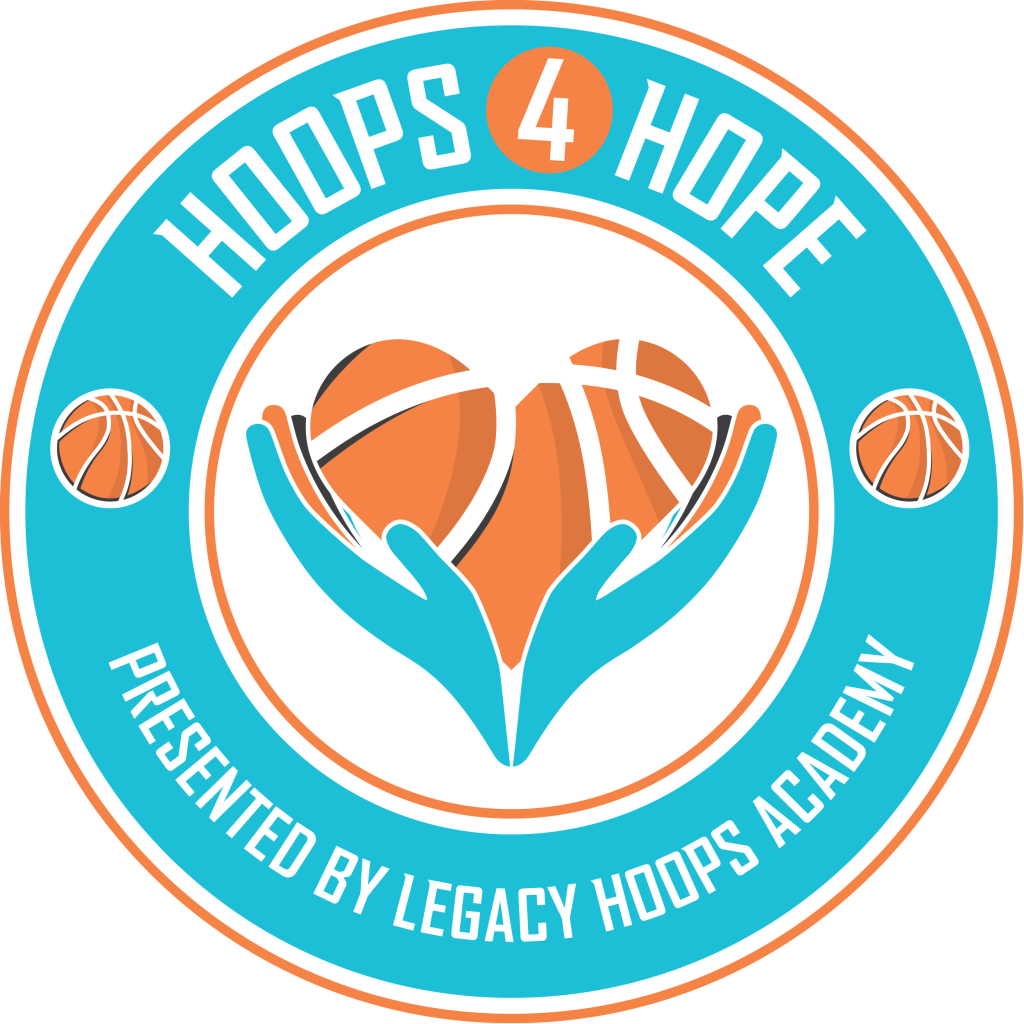 Hoops 4 Hope Presented by Legacy Hoops Academy